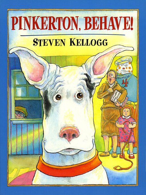 Title details for Pinkerton, Behave! by Steven Kellogg - Available